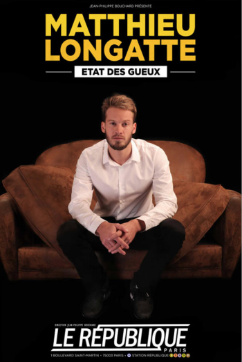 affiche spectacle Matthieu Longatte