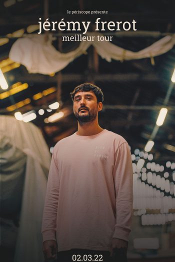 Jéremy Frerot affiche tournée 2021