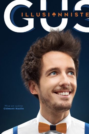 Gus l&rsquo;illusionniste